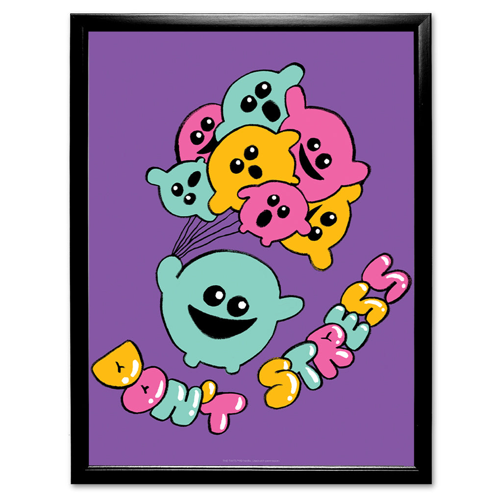 Don't Stress Art Print