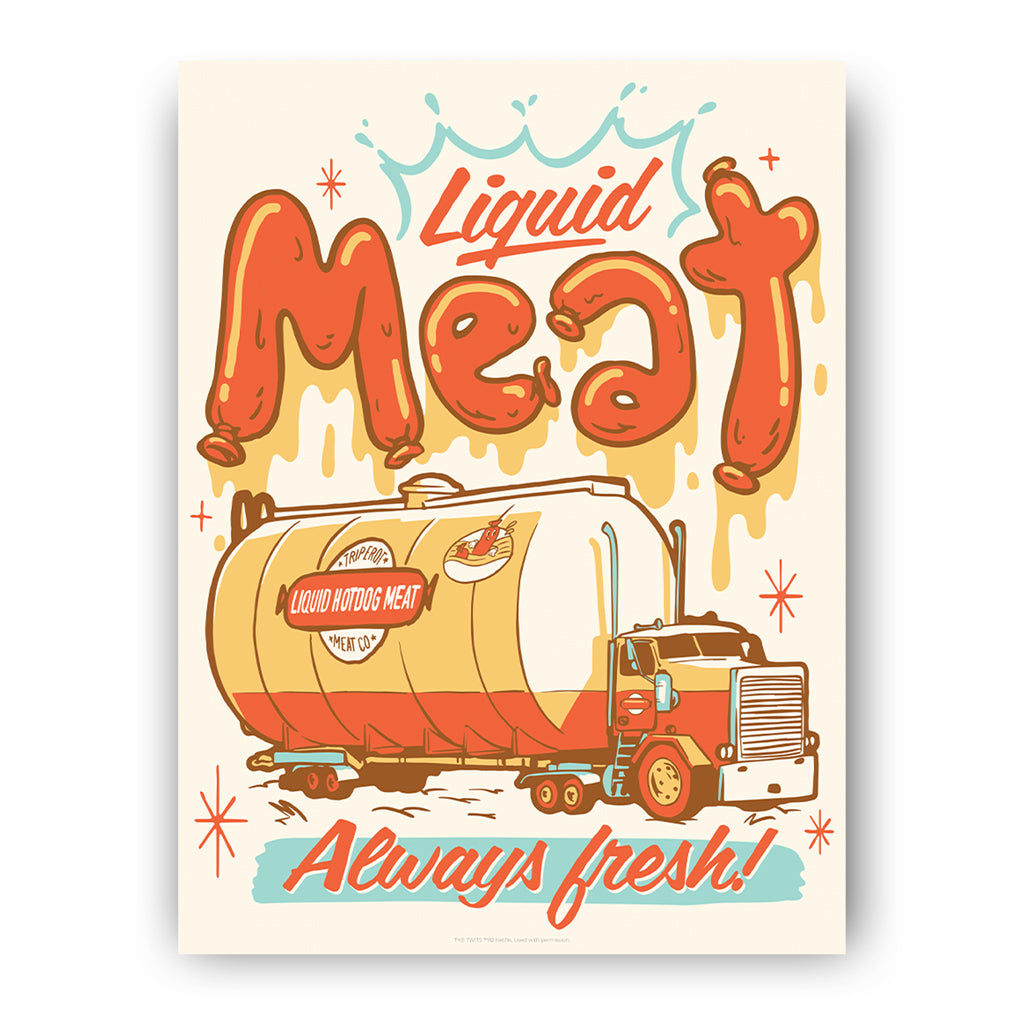 Liquid Meat Art Print